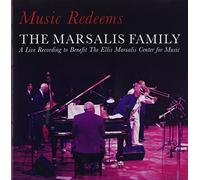 The Marsalis Family - Music Redeems