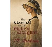 The Marshal and the Duke's Daughter