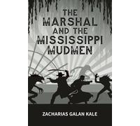 The Marshal and the Mississippi Mudmen