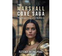 The Marshall Cove Saga: The Beginning of a New Era