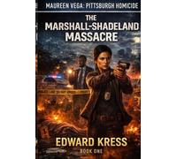 The Marshall-Shadeland Massacre: 1