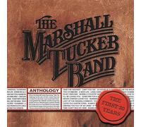 the Marshall Tucker Band Anthology: First 30 Years