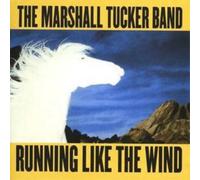 The Marshall Tucker Band Running Like the Wind (CD) Album