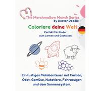 The Marshmallow Munch Series: Coloriere deine Welt