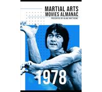 The Martial Arts Movies Almanac - 1978