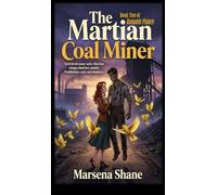 The Martian Coal Miner: 2