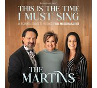 The Martins This Is The Time I Must Sing: An A Cappella Tribute to the Song (CD)