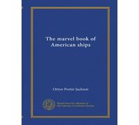 The marvel book of American ships