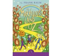 The Marvellous Land of Oz: The beloved children's classic: 2