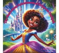 The Marvelous Adventures of Princess Neriyah