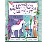 The Marvelous Doctors for Magical Creatures