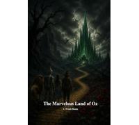 The Marvelous Land of Oz
