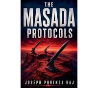 The Masada Protocols