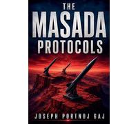 The Masada Protocols