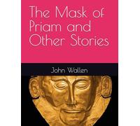 The Mask of Priam and Other Stories