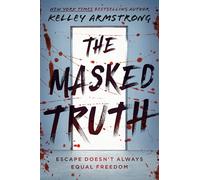 The Masked Truth