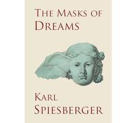The Masks of Dreams