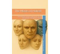 The Masks of Hatred: How Historical Antisemitism Has Been Recycled to Delegitimize Israel