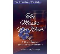 The Masks We Wear: 1