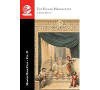 The Masonic Book Club, Vol. 23: The Folger Manuscript