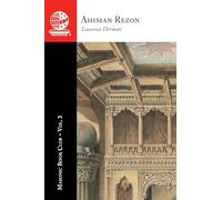 The Masonic Book Club, Vol. 3: Ahiman Rezon