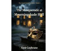 The Masquerade at Mourningshade Hall