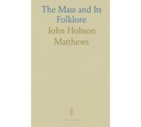 The Mass and Its Folklore