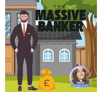The Massive Banker