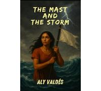 The Mast and The Storm