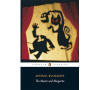 The Master And Margarita by Mikhail Bulgakov