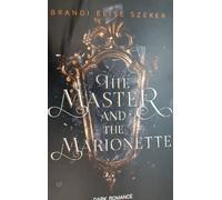 Brandi Elise Sz The Master and The Marionette (The Pawn and The Pupp (Tascabile)