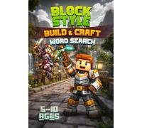 The Master Builder's Logic Lab: 40+ Crafting Puzzles for Young Builders (Unofficial Edition)