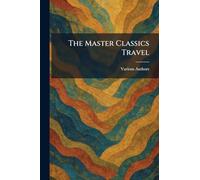 The Master Classics Travel