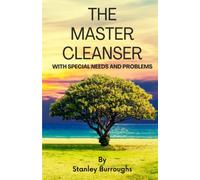 Stanley Burroughs The Master Cleanser (Tascabile)