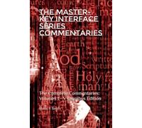 The Master-Key Interface Series Commentaries: The Complete Commentaries: Volumes I - V Omnibus Edition