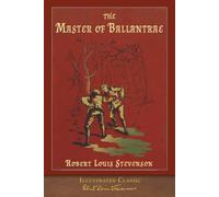 The Master of Ballantrae (SeaWolf Press Illustrated Classic)