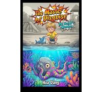 The Master of Disguise: Discovering Nature's Cleverest Camouflage