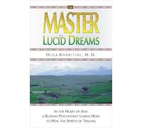 Olga Kharitidi The Master of Lucid Dreams (Tascabile)