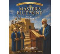 The Master’s Blueprint: Workbook