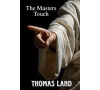 The Master’s Touch