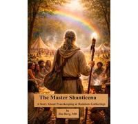 The Master Shanticena: A Story About Peacekeeping at Rainbow Gatherings