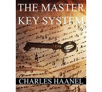 Charles Francis Haanel The MasterKey System (Tascabile)