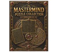 The Mastermind Puzzle Collection: Volume 12: Brain Games for Seniors: 90 Large Print Word Search, Mazes & Sudoku Puzzles