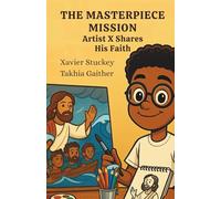 The Masterpiece Mission: Artist X Shares His Faith
