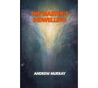 The Master's Indwelling