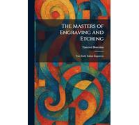 The Masters of Engraving and Etching: Four Early Italian Engravers