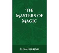 The Masters of Magic