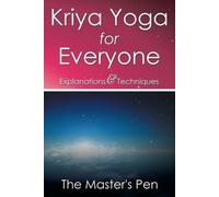 The Master's Pen Kriya Yoga for Everyone (Tascabile)