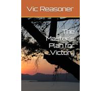 The Master's Plan for Victory