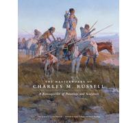 Duane H. King The Masterworks of Charles M. Russell (Tascabile)